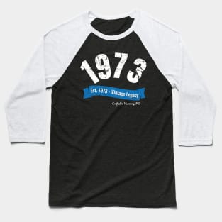 1973 Vintage Legacy - Perfect 50th Birthday Gift Baseball T-Shirt